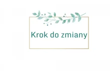 5 kroków do celu! - Krok do zmiany