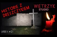 Nawiedzony kościół | Urbex #21 | Wietrzyk Studio