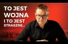 To jest wojna i to jest straszne... #jatowidzęinaczej