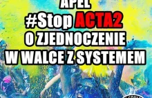 Odłóżmy spory! Apel #StopACTA2 o zjednoczenie się w walce systemem!