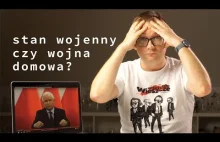 Stan wojenny czy wojna domowa?