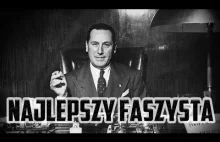 Najlepszy faszysta w historii - Juan Peron