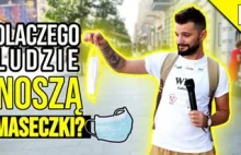 DLACZEGO LUDZIE NOSZĄ MASECZKI?