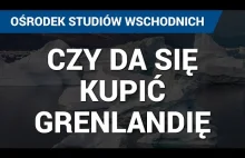 Czy USA kupią Grenlandię? Rywalizacja Chiny-USA na największej wyspie świata