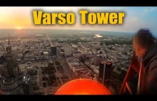 Wejście na najwyższy punkt w Warszawie - Varso Tower