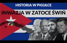 Historia w pigułce - Inwazja w Zatoce Świń