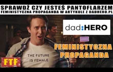 Sprawdź Czy Jesteś Pantoflarzem - Feministyczna Propaganda na Dadhero.pl