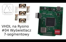 Wyświetlacz 7-segmentowy - VHDL na Rysino #04 [PL]