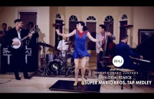 Super Mario Bros. (Tap Dance Medley) - Postmodern Jukebox (ft. Demi Remick)