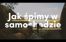 Jak spać w samochodzie osobowym - część 1