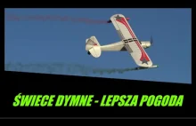 ŚWIECE DYMNE - LEPSZA POGODA