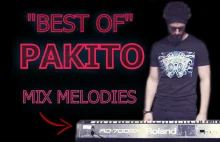 PAKITO MEDLEY // BEST MELODIES