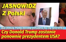 Jasnowidz Jackowski przewidzial Trumpa na druga kadencje