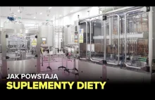 Jak powstają suplementy diety? - Fabryki w Polsce