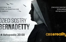 „Dzieci siostry Bernadetty" - jak działa system zła?