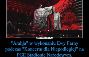 Arahja w wykonaniu Ewy Farny podczas Koncertu dla Niepodległej na PGE...