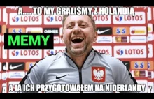 Polska - Holandia 1:2 MEMY po meczu