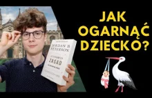 Wychowanie Dzieci Zdaniem Profesora Psychologii12 Życiowych Zasad-JordanPeterson