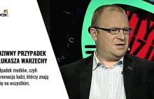 Dziwny przypadek Łukasza Warzechy