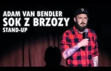 Adam Van Bendler - "SOK Z BRZOZY" | Cały Program | 2020