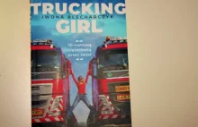 Trucking Girl "70-metrową ciężarówką przez świat" - recenzja książki