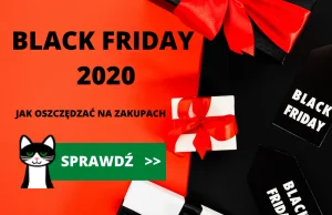 Black Friday 2020 - poradnik, jak oszczędzać on-line