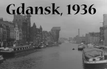 Gdańsk w 1936 roku [unikalny, wysokiej jakości film]