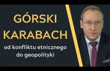 Górski Karabach - od konfliktu etnicznego do geopolityki