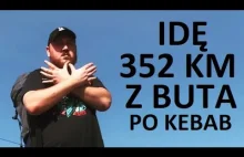 KebsonTV przeszedł 352 KM po kebaba z Sopotu!