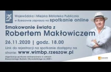 Smakowanie świata z Robertem Makłowiczem, 26.11.2020 r.