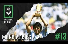 Mistrzostwa Świata 1986: Boska ręka Diego Maradony | Piłkarski podcast
