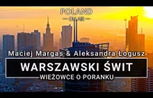 Warszawski świt - wieżowce o poranku | 4K | POLAND ON AIR