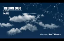 IV Kongres Przyszłości - Dzień III REGION 2030