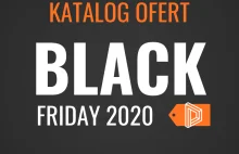 Już jest! Nowy katalog ręcznie wybranych ofert Black Friday 2020