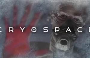 Cryospace – survival horror inspirowany filmami Alien, Pandorum oraz...