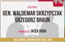 Debata: Grzegorz Braun i gen. Waldemar Skrzypczak. Dzisiaj live online o 19:00