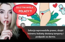 Darmowe podpaski w Szkocji? Czy miesiączka jest tabu? Ubóstwo menstruacyjne w PL