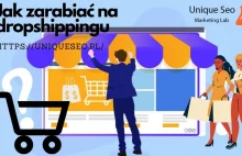 Co to jest dropshipping. Kompendium jak zarabiać na dropshippingu...