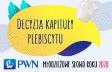 Młodzieżowe Słowo Roku PWN 2020 - podsumowanie