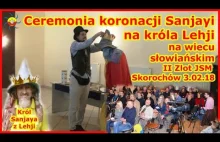 Sanjaya Koronowany na Króla Lehji! Ceremonia na wiecu słowiańskim JSM!