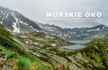 Morskie Oko - piękny szlak przez Dolinę Pięciu Stawów Polskich