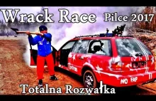 Wrack Race Pilce 2017 Totalna Rozwałka