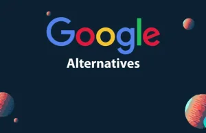 Google Alternatywy 2020: alternatywy do popularnych usług Google