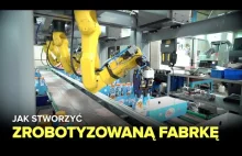 Jak stworzyć zrobotyzowaną fabrykę? - Fabryki w Polsce