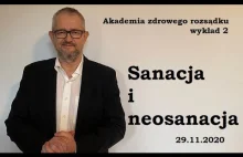 Sanacja,neosanacja, sanacyjność. I dlaczego bez tego nie rozumiemy,co się dzieje