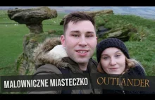 Miasteczko z serialu Outlander (Culross) oraz bardzo dziwna skała