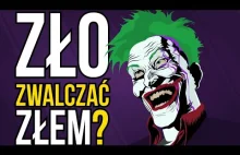 Czy Batman powinien zabić Jokera?