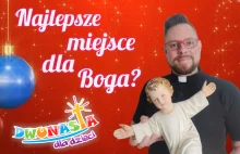 Miejsce dla Boga? - kazanie dla dzieci