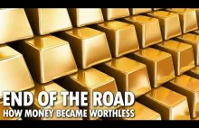 Gold & Dollar: How Money Became Worthless