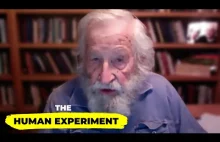 Eksperymenty na ludziach - to nie koniec, to dopiero początek | Noam Chomsky